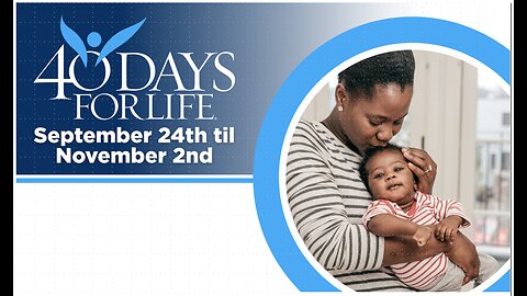 Antelope Valley (Palmdale / Lancaster California) 40 Days for Life Fall 2025