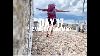 DAY 17 || CAMINO DE SANTIAGO (2025)
