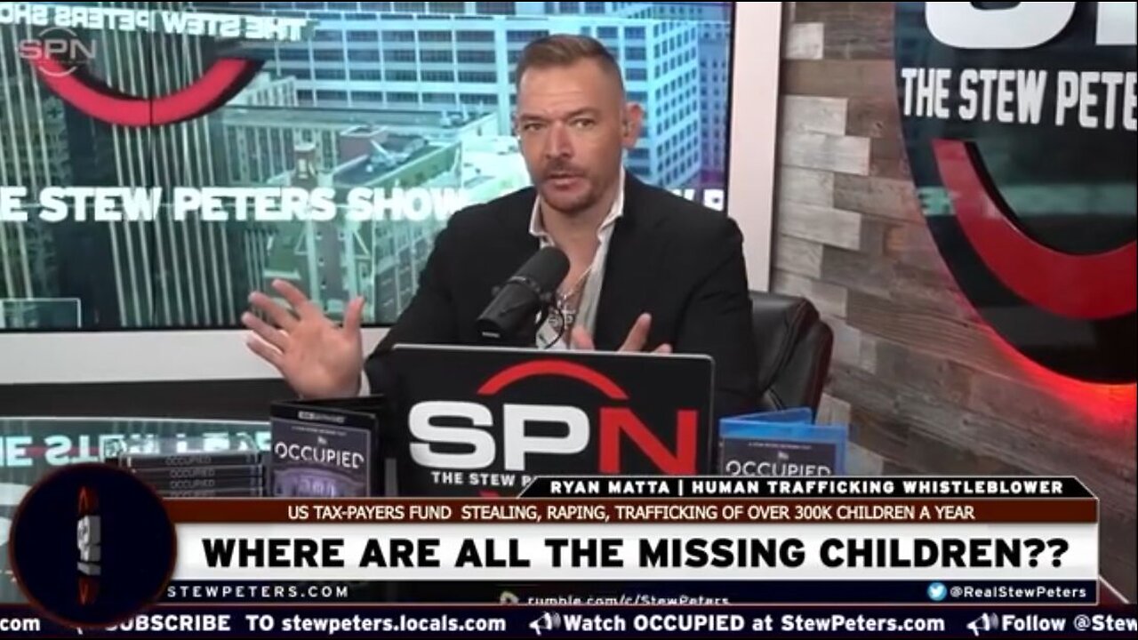 Stew Peters - US Tax Payers Are Funding The Organized Raping And Trafficking Of Kids