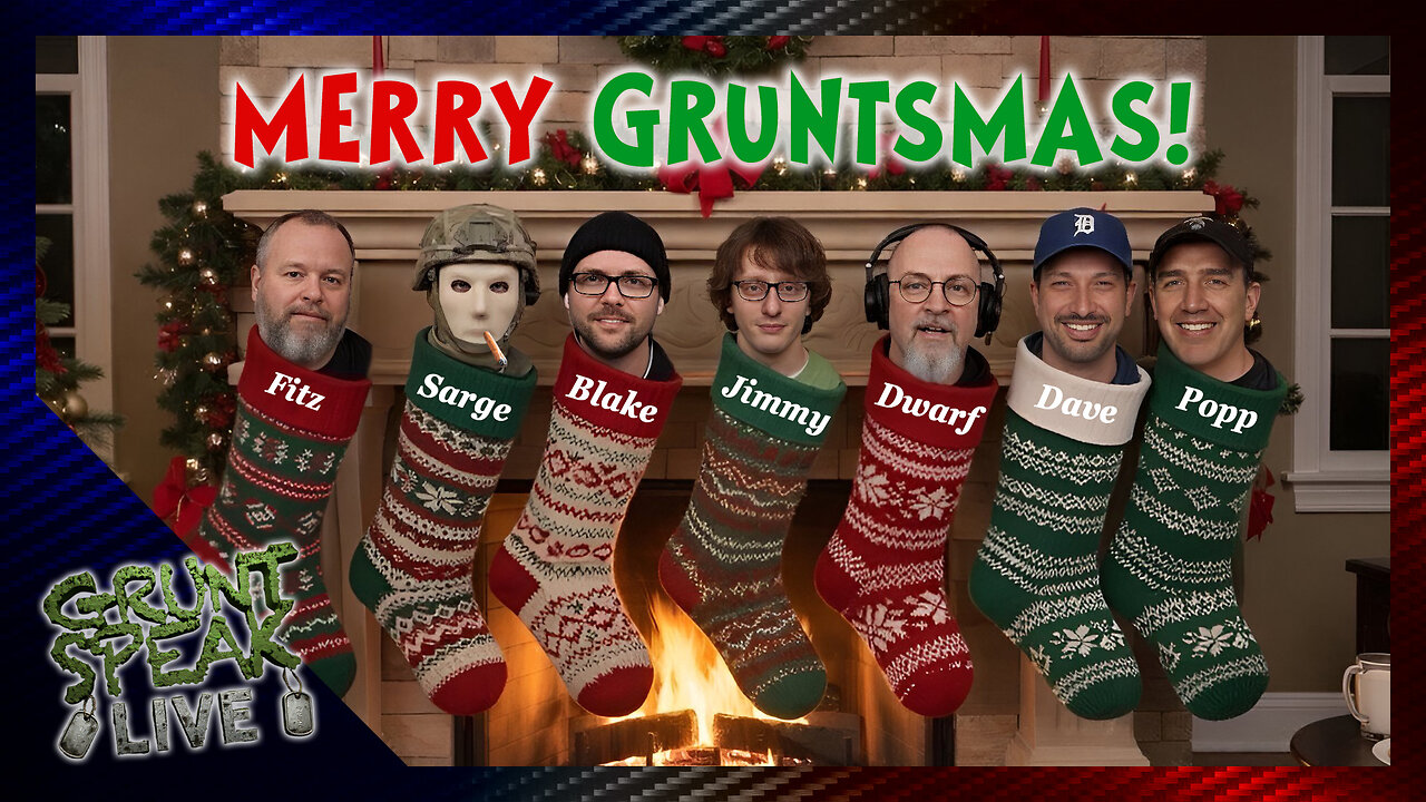 Merry Gruntsmas! | Grunt Speak Live