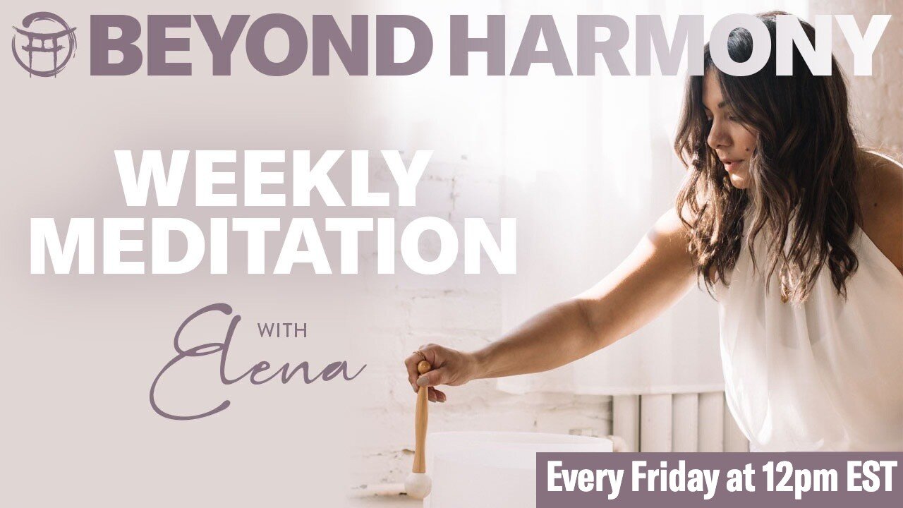 💖 BEYOND HARMONY with ELENA - JULY 3, 2026