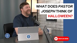 What does Pastor Joseph think of Halloween?