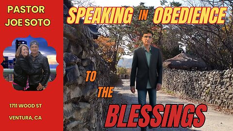 Speaking in Obedience to the Blessings
