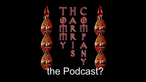 The Podcast?? 0003 by Tommy Harris Company