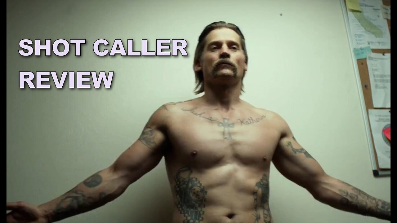 Shot Caller Review