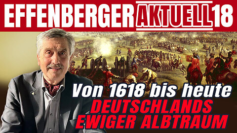 17.8.25🇩🇪🇦🇹🇨🇭NUOVISO🎇👉🇪🇺Effenberger Aktuell18🇪🇺👈🗽"1618 bis heute: "