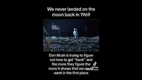 Did you know Elon said this? Is that his way of telling us that the moon landing was fake?