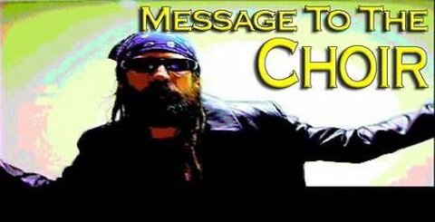 Message To The Choir