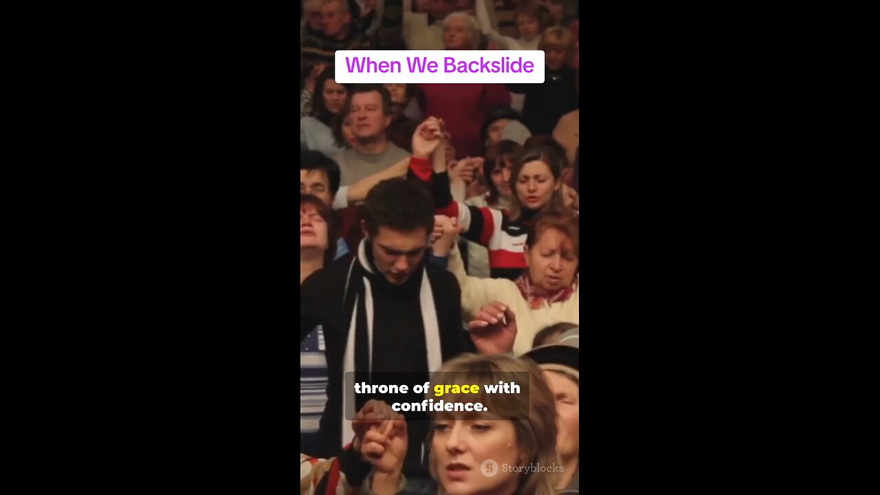 When We Backslide: Encouragement