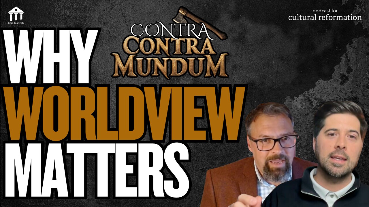 Why Worldview is Inescapable: Contra Contra Mundum
