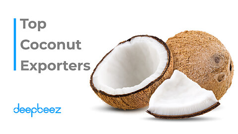 Top Coconut Exporter Globally: Coconut Tariffs and Trade Conditions
