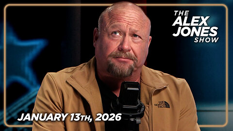 FULL ALEX JONES SHOW — 1/13/26
