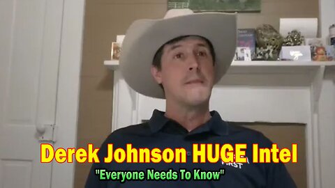 Derek Johnson HUGE Intel 03.21.25: "Everyone Needs To Know"