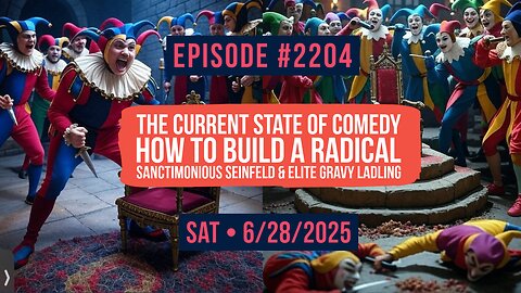 Owen Benjamin | #2204 The Current State Of Comedy, How To Build A Radical, Sanctimonious Seinfeld & Elite Gravy Ladling