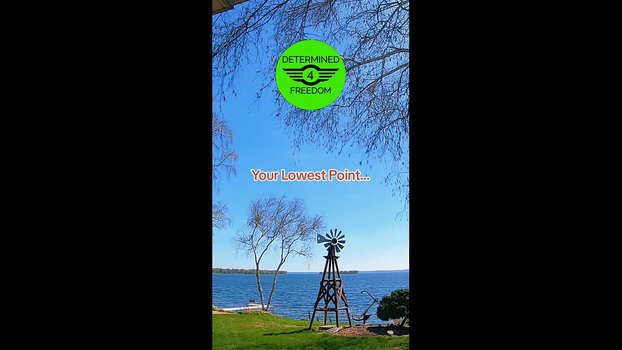 Your Lowest Point...