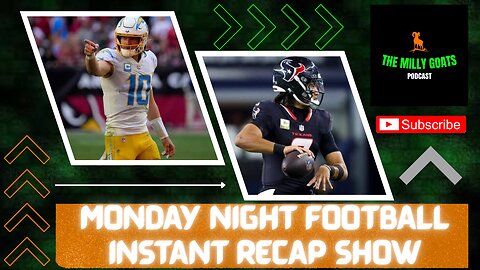 Bucs/Texans & Chargers/Raiders Double Header MNF Instant Recap
