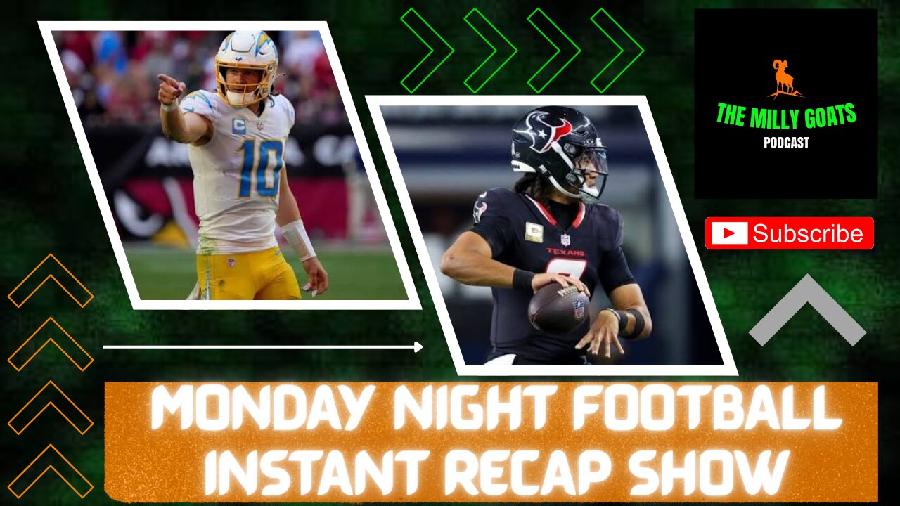 Bucs/Texans & Chargers/Raiders Double Header MNF Instant Recap