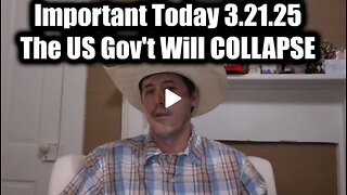 Derek Johnson Important Today 3.21.25 - The US Gov't Will COLLAPSE