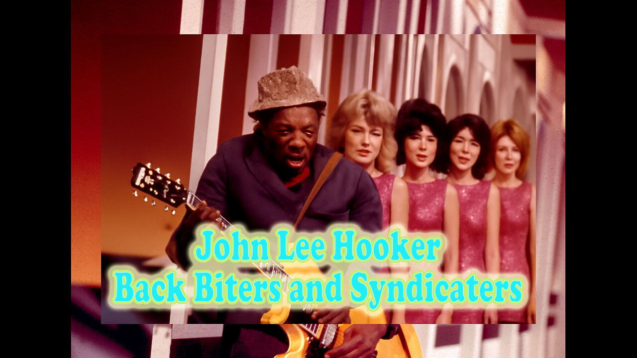 John Lee Hooker Back - Back Biters and Syndicators - Karaoke