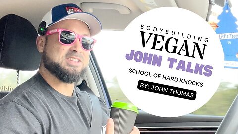 The Bodybuilding Vegan Shares Life Lessons And Success Mindset - John Talks