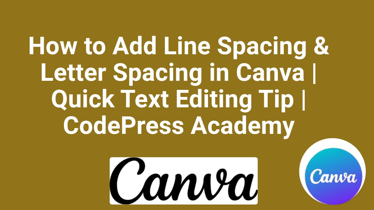 How to Add Line Spacing & Letter Spacing in Canva | Quick Text Editing Tip | CodePress Academy