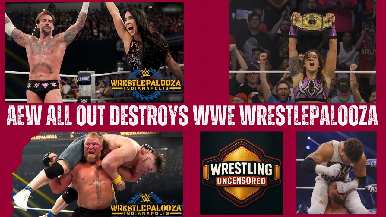 AEW All Out DESTROYS WWE Wrestlepalooza: 5 Hours vs 30 Dollar ESPN Disaster!