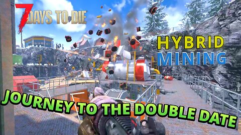 Hybrid Mining Journey to the Double Date Ep11