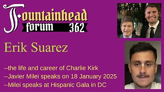 FF-362: Erik Suarez on Charlie Kirk's death and Javier Milei's speech at the Hispanic Gala