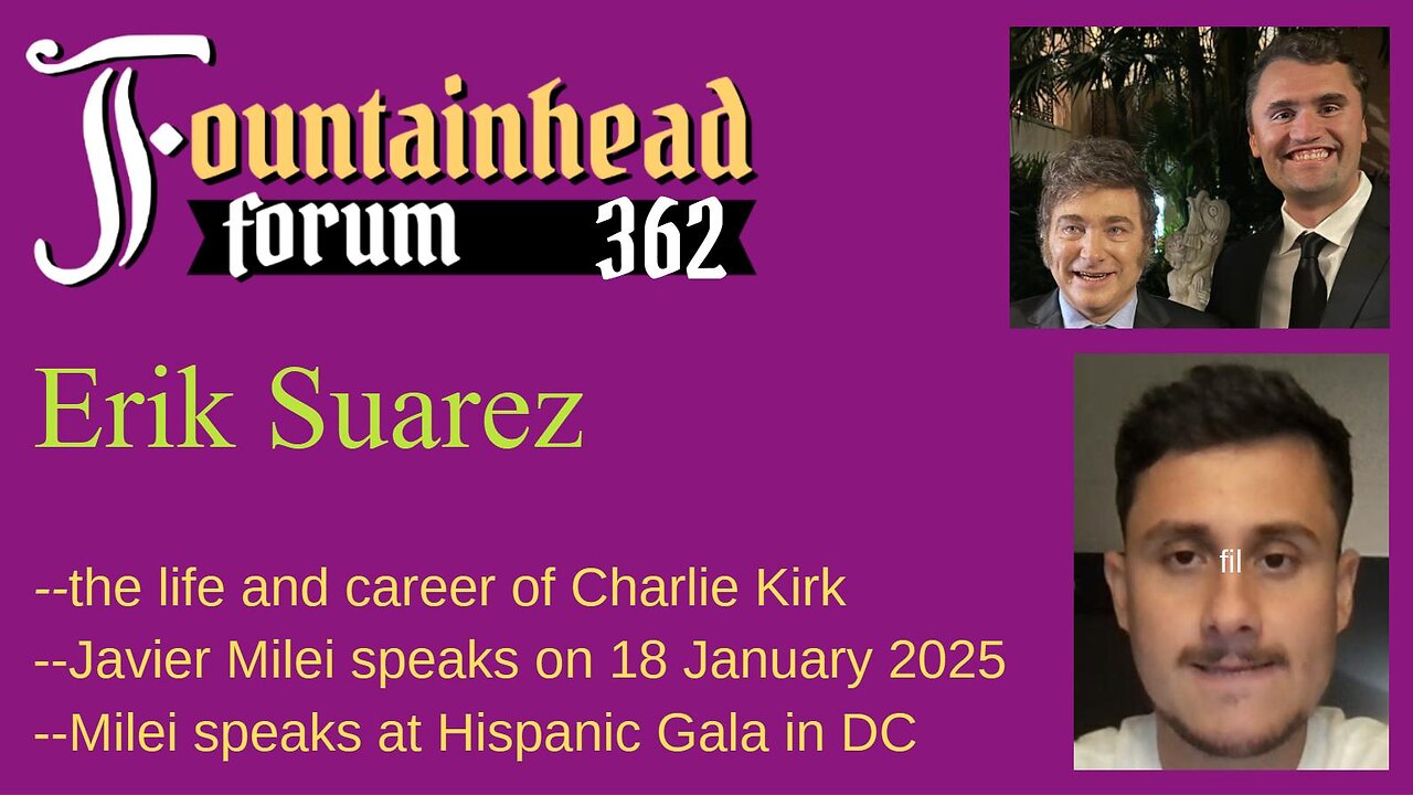 FF-362: Erik Suarez on Charlie Kirk's death and Javier Milei's speech at the Hispanic Gala