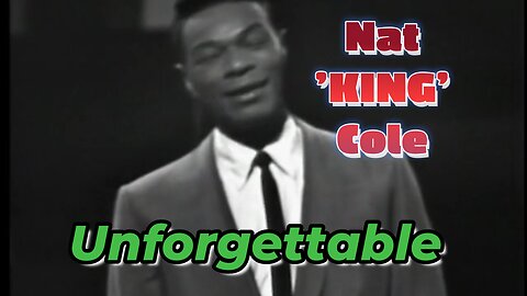 Nat King Cole – “Unforgettable” LIVE on BBC Timeless Elegance in HD