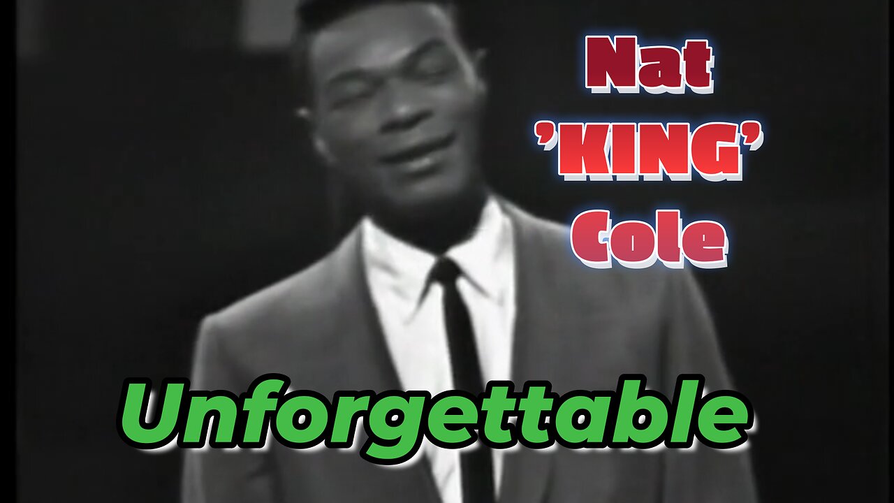 Nat King Cole – “Unforgettable” LIVE on BBC Timeless Elegance in HD