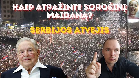 Kaip atpažinti Sorošinį Maidaną? [Serbijos atvejis]