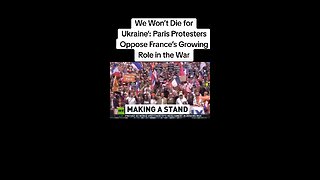 THE FRENCH MAKING A STAND - WE WON`T DIE FOR UKRAINE