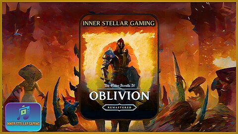 TES IV: OBLIVION REMASTERED - THE PATH OF DAWN - (PART 4)