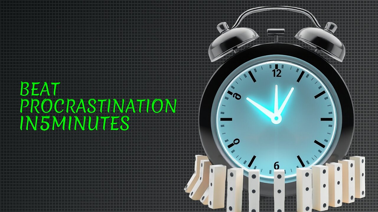 The 5-Minute Trick to Conquer Procrastination
