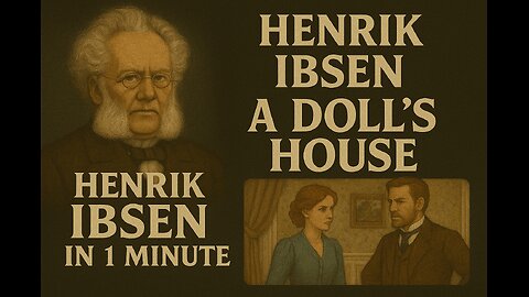 A Doll’s House in 1 Minute | Freedom, Deception, and Self-Discovery