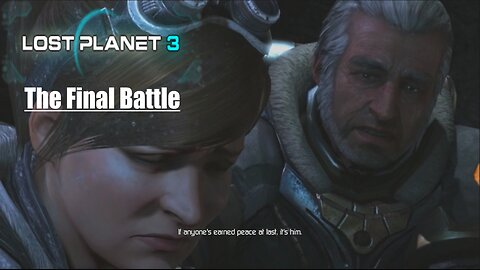 Lost Planet 3: (Part 20) - The Final Battle