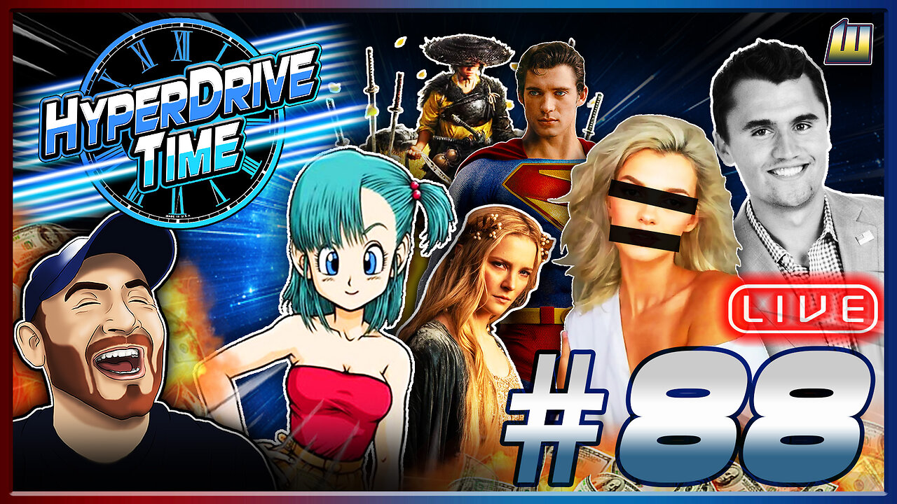 Charlie Kirk Fallout, Charlotte Incident, DBZ Censored, Superman SEQUEL, it's HyperDrive Time E88!