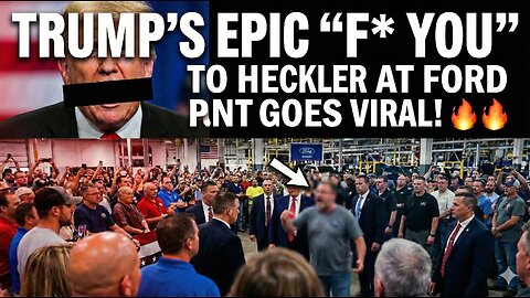 Trump's Epic "F* You" to Heckler at Ford Plant Goes Viral! 🔥