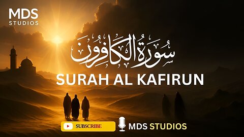 Surah Al-Kafirun | Soothing & Powerful Quran Recitation | Peace for the Heart ❤️