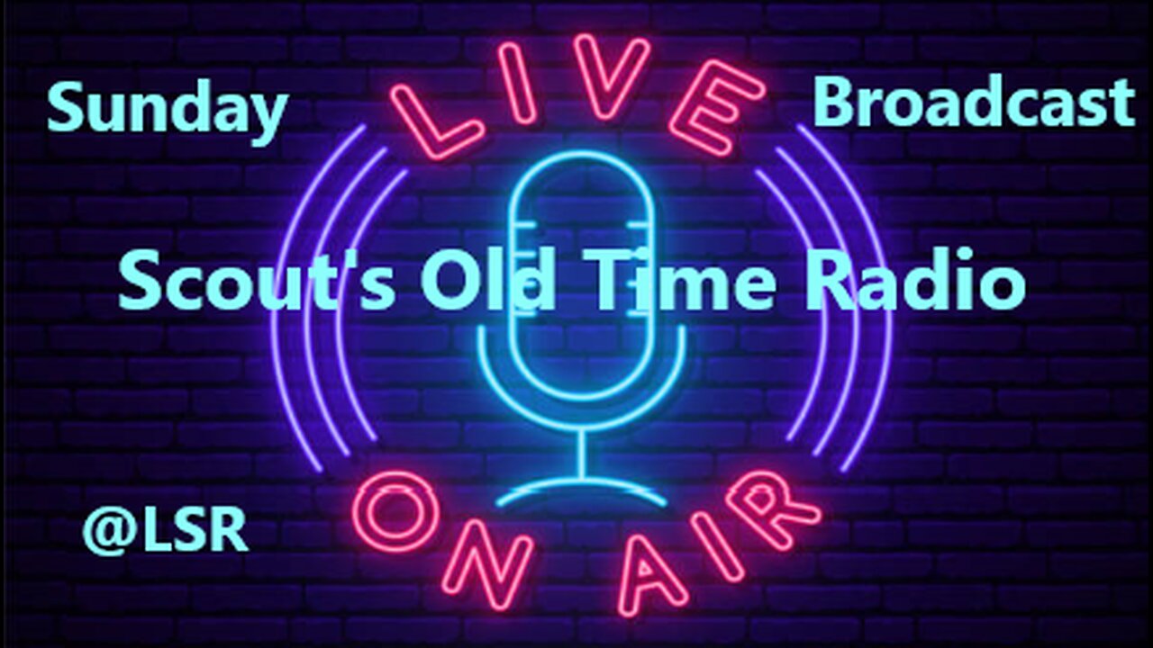 Scout's Old Time Radio 356