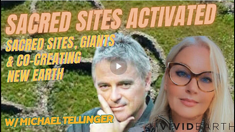 SACRED SITES, FOSSILIZED GIANTS & "ONE SMALL TOWN'' COMMUNITIES OF THE FUTURE, W/ MICHAEL TELLINGER