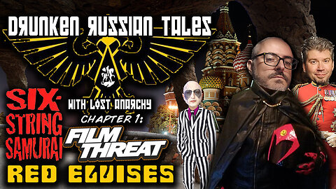 Red Elvises, 6 String Samurai, and How Russian Alex met Chris Gore?