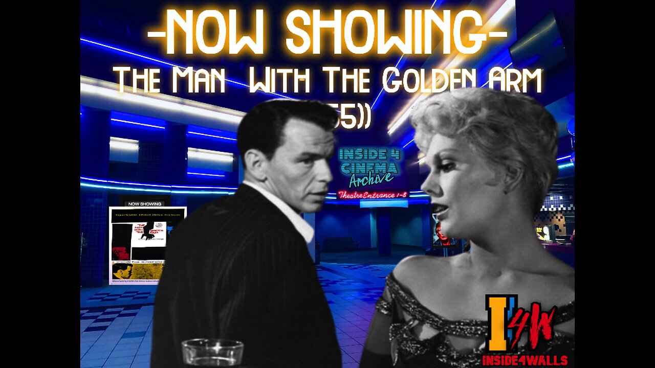 ((RumbleBitChute Exclusive))Inside 4 Cinema- The Man With The Golden Arm ((1955))