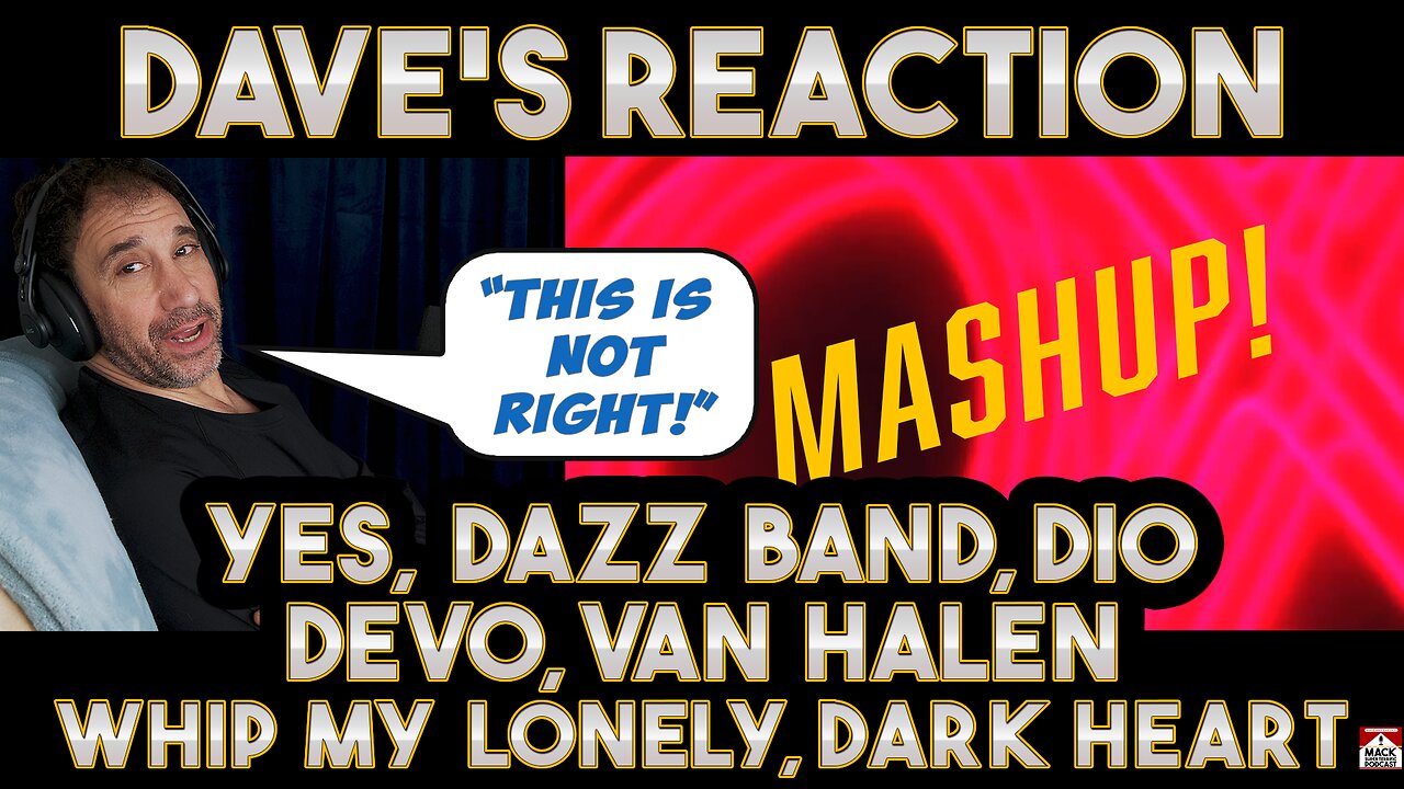 Dave's Reaction: Yes, Dazz Band, Dio, Devo, VH — Whip My Lonely, Dark Heart