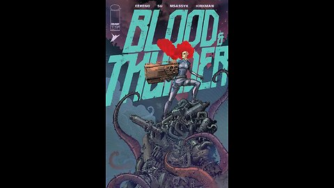 Should you add Blood & Thunder #1 to you comic collection?