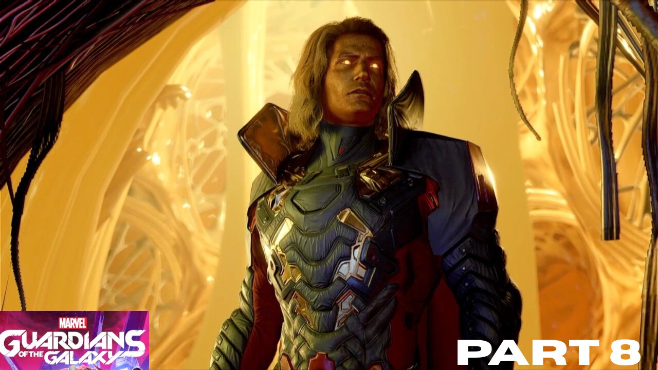 Guardians of the Galaxy: PART 8