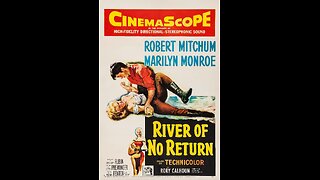 River of No Return (1954) | Directed by Otto Preminger