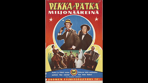 (1958) Pekka ja Pätkä miljonääreinä.