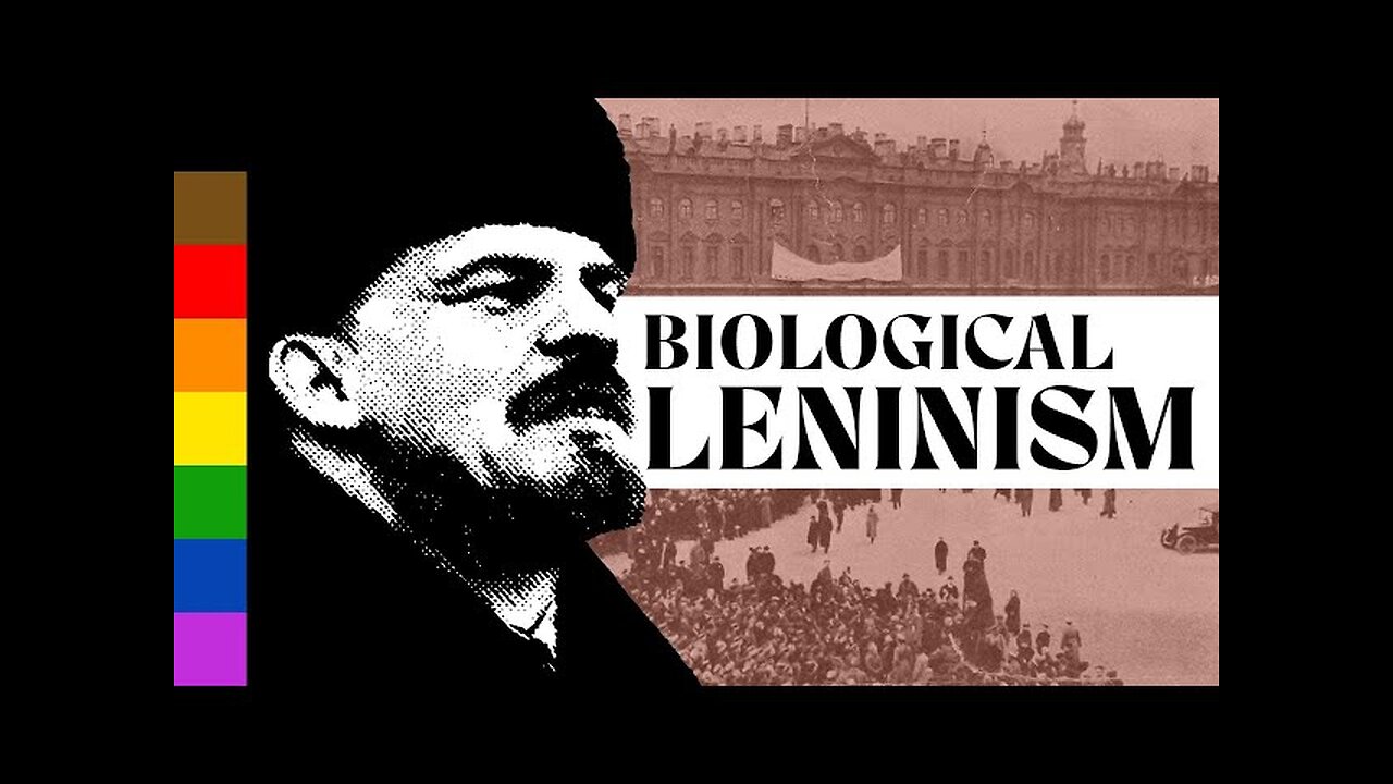Biological Leninism